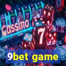 9bet game